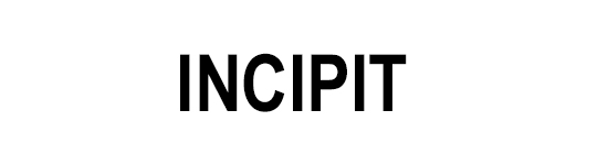 INCIPIT インキピット